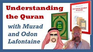 Understanding the Quran with Murad and Odon Lafontaine