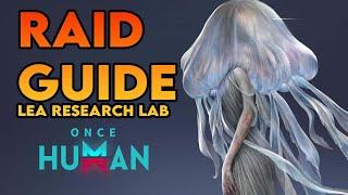 Once Human LEA Research Lab Guide (Level 60 Dungeon) | Myelin Games