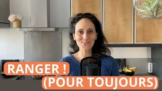 Comment ranger sa maison pour toujours ?