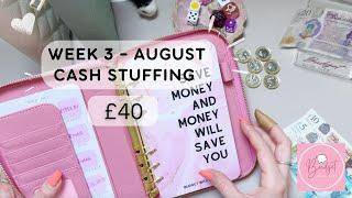 AUGUST W3 - CASH STUFFING £40 | UK Low Income Cash Stuffing | Savings | #CashEnvelopeStuffing