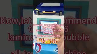  Looking for a simple yet effective lamianting and bubble removal machine?
