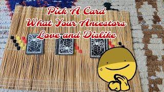 Pick A Card What Do Your Ancestors Love and Dislike?