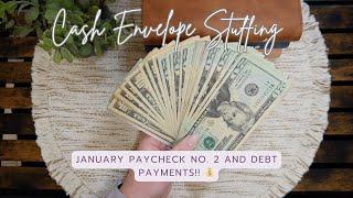 Cash Envelope Stuffing | January Paycheck No. 2 | Debt Free Journey | Budgeting | Side Hustles