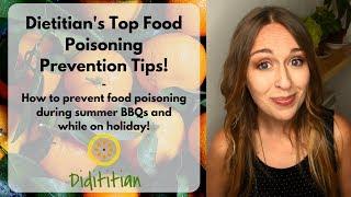 Dietitian's top food poisoning prevention tips! How to prevent tummy bugs at summer bbqs/on holiday.