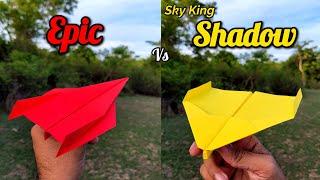 Epic vs Shadow Paper Planes Flying Comparison and Making