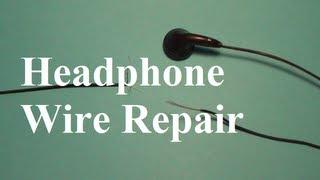 How to Repair Headphone Wires