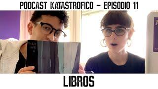 NUESTROS LIBROS FAVORITOS - Podcast Katastrófico