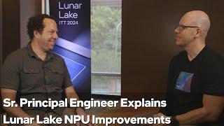 Next-Gen Intel Core Ultra’s New NPU Explained | Talking Tech | Intel Technology