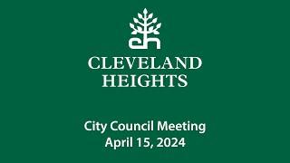 Cleveland Heights City Council April 15, 2024