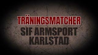 Invigning Karlstad 26 Oktober - Träningsmatcher Herrar