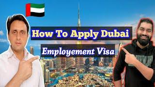 Dubai Ka Employment Visa Kaise Apply Kare/Dubai Employment Visa Processing/Dubai UAE Visa New Update