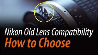 How to Choose Nikon Old Lenses // Nikkor Lens Selection Guide