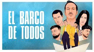 EL BARCO DE TODOS | #ZARPAMOS 