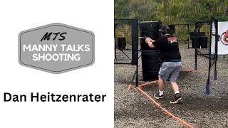 Manny Talks Shooting with Dan Heitzenrater @d2_custom_guns Manny Talks Shooting #158