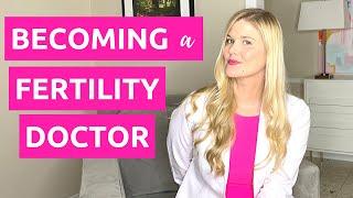 How Did I Become A Fertility Doctor? My Journey in Medicine