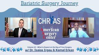 Bariatric Surgery Journey: Volume 10 - What to Expect on the Day of Your Surgery