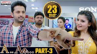 A AA Hindi Dubbed Movie Part 3 | Nithiin, Samantha, Anupama Parameshwaran | Trivikram