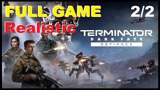 Terminator: Dark Fate - Defiance - Full Game on Realistic (2/2)