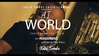 AI World - Teezy From The Clair (Shot by: DJ Rod Productions)