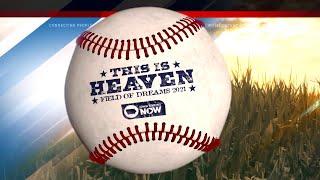 This is Heaven: Field of Dreams 2021