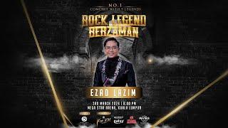 EZAD LAZIM  - Konsert Rock Legend  Berzaman