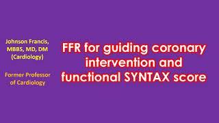 FFR for guiding coronary intervention and functional SYNTAX score