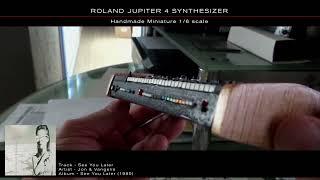 ROLAND JUPITER 4 - Handmade Miniatures 1/6 scale