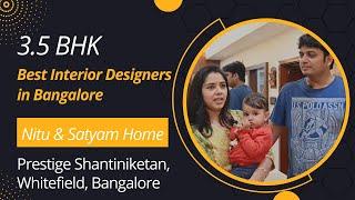 Best Interior Designers in Bangalore | 3.5 BHK InteriorDesign | Nitu & Satyam Prestige Shantiniketan