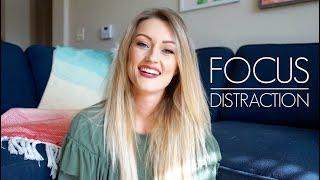 Get Your Focus Back From Distraction | Makenna Ashley