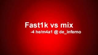 Onech.Tv : Fast1k vs mix -4 he/m4a1