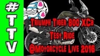 Triumph Tiger 800 XCa Adventure Ride At Motorcycle Live 2016