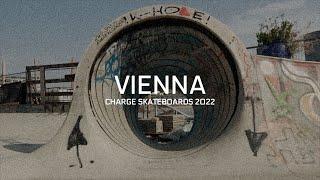 Charge skateboards / Vienna 2022