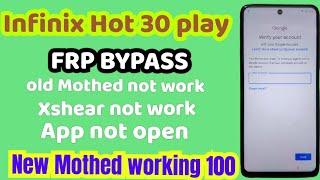 Infinix Hot 30 play FRP bypass /Android setup not work /xshear not work/ old Mothed not work