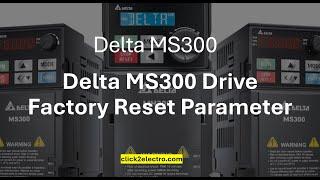 Delta MS300 drive factory reset parameter