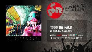 Patricio Rey y sus Redonditos de Ricota - Todo un Palo (Audio Oficial)