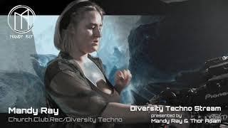 MANDY RAY /@Diversity Techno 44 Std. LiveStream