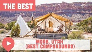 Complete Guide to Camping in Moab, Utah (Best Campgrounds)