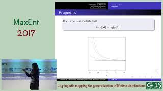 MaxEnt 2017 - Daniele Granzotto - Log-logistic mapping for generalization of lifetme distributions