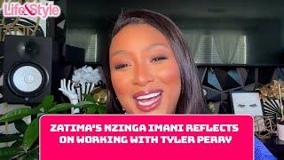 Zatima's Nzinga Imani Discusses Her Experience Working with Tyler Perry