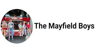 SUBSCRIBE ALERT: The Mayfield Boys