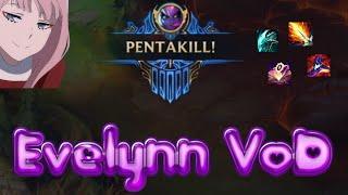 High damage Evelynn