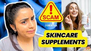 Reality behind the Skincare Supplement Market !!