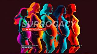 Surrogacy Law – explained by a Yale Law professor