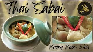 Kaeng Keow Wan (Thai Green Curry) of Thai Sabai Authentic Thai Food in DUBAI #1