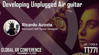 TT771 - Developing Unplugged Air guitar