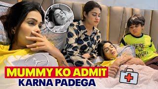 MUMMY KO ADMIT KARNA PADEGA || CHIRAYU PAYAL MALIK