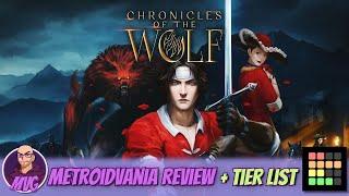 Chronicles of the Wolf - Metroidvania Review + Tier List