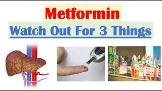 Metformin: 3 Important Considerations to Look Out For