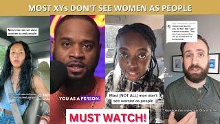 XYs Cannot View Women As Human Persons | Women Are Either Useful Tools Or Nothing