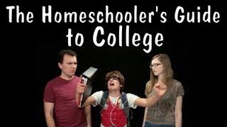 The Homeschooler's Guide to College